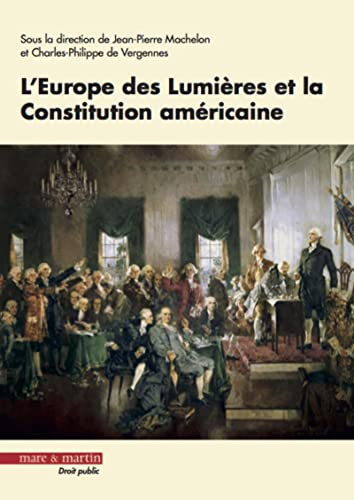 Beispielbild fr L'Europe des Lumires et la Constitution amricaine zum Verkauf von Gallix