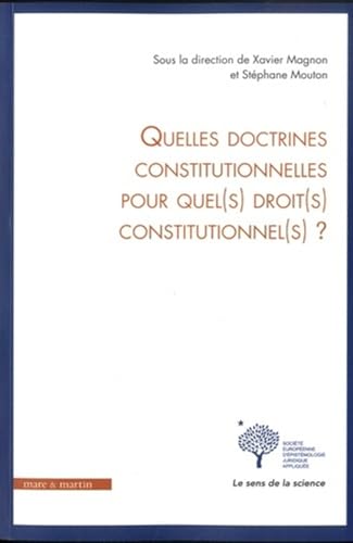 Stock image for Quelles doctrines constitutionnelles pour quel(s) droit(s) constitutionnel(s) ? for sale by Gallix