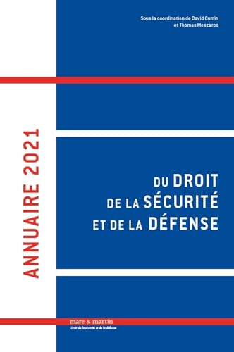 Beispielbild fr Annuaire 2021 du droit de la scurit et de la dfense zum Verkauf von Gallix