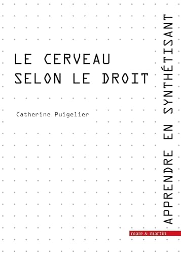 Stock image for Le cerveau selon le droit [FRENCH LANGUAGE - Soft Cover ] for sale by booksXpress