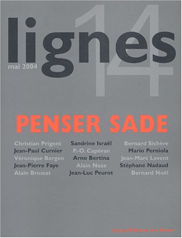 9782849380130: Lignes, numro 14 : Penser Sade