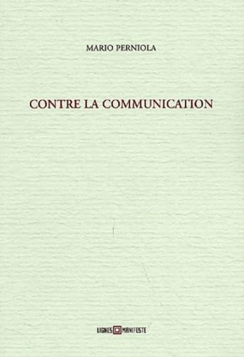 Stock image for Contre la communication for sale by medimops