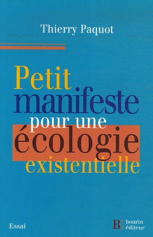 Beispielbild fr Petit manifeste pour une cologie existentielle zum Verkauf von medimops