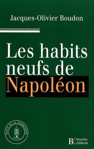 Stock image for Les habits neufs de Napolon for sale by Ammareal