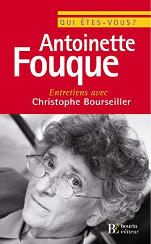 9782849411469: Qui tes-vous, Antoinette Fouque ?