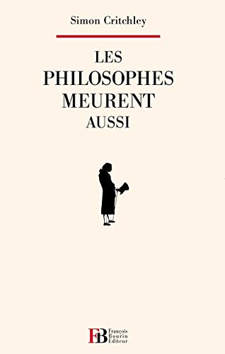 Stock image for Les Philosophes Meurent Aussi for sale by RECYCLIVRE