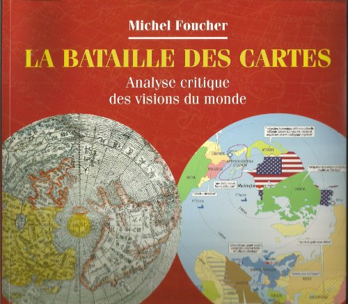 Beispielbild fr La bataille des cartes : Analyse critique des visions du monde zum Verkauf von medimops