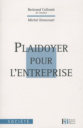 Stock image for Plaidoyer pour l'entreprise for sale by Ammareal