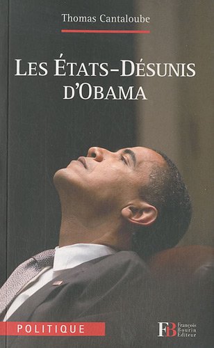 Imagen de archivo de Les Etats-Dsunis d'Obama a la venta por Librairie Th  la page