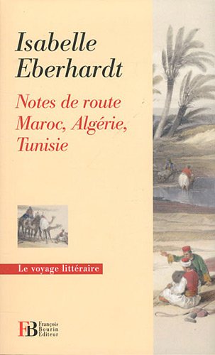 Imagen de archivo de Notes de route : Maroc, Algrie, Tunisie a la venta por Ammareal