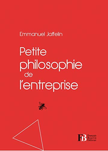 Beispielbild fr Petite philosophie de l'entreprise zum Verkauf von Ammareal