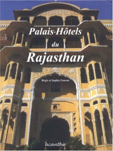 Stock image for Palais-Htels du Rajasthan for sale by Ammareal