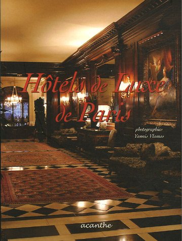 Beispielbild fr Htels de luxe de Paris zum Verkauf von medimops