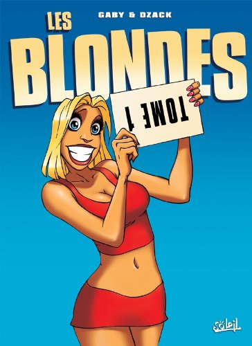 Beispielbild fr Les Blondes T01: Tome 1 zum Verkauf von WorldofBooks