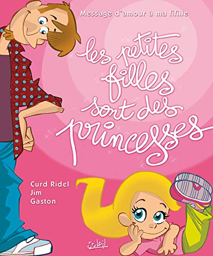 Les Petites Filles sont des princesses (9782849462089) by RIDEL-C+JIM+GASTON