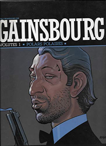 Beispielbild fr Gainsbourg T01 Polars Polaires zum Verkauf von Librairie Th  la page