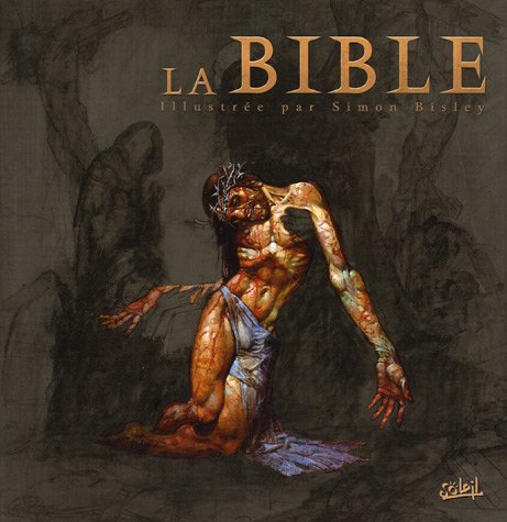 9782849462980: La Bible: Illustre par Simon Bisley