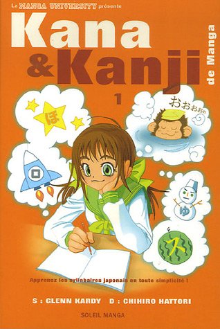 Beispielbild fr Kana Et Kanji De Manga. Vol. 1 zum Verkauf von RECYCLIVRE