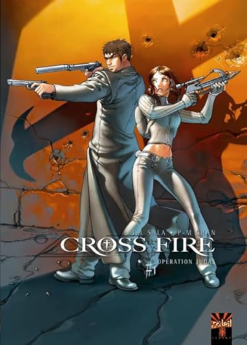 Beispielbild fr Cross Fire, Tome 1 : Opration Judas zum Verkauf von medimops