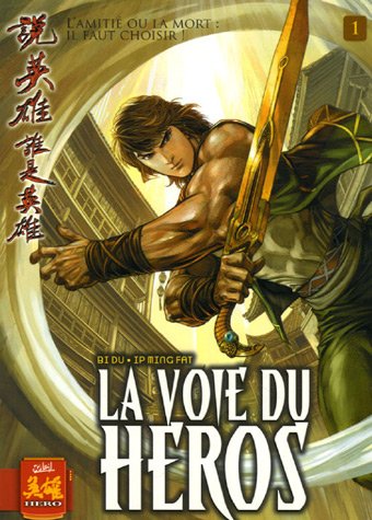 Imagen de archivo de La voie du hros, Tome 1 : a la venta por medimops