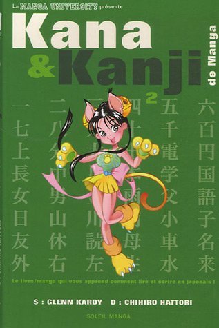 Beispielbild fr Kana Et Kanji De Manga. Vol. 2 zum Verkauf von RECYCLIVRE
