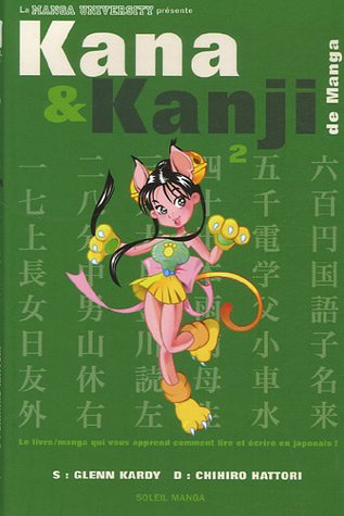 Stock image for Kana Et Kanji De Manga. Vol. 2 for sale by RECYCLIVRE