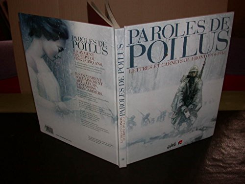 Beispielbild fr Paroles de Poilus: Les Lettres et Carnet du Front zum Verkauf von Ammareal