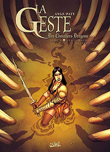 La Geste des Chevaliers Dragons T05: Les Jardins du palais (9782849465998) by [???]