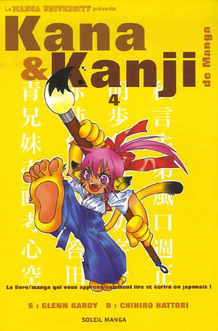 Stock image for Kana Et Kanji De Manga. Vol. 4 for sale by RECYCLIVRE