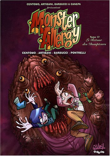 Imagen de archivo de Monster Allergy. Vol. 17. Le Retour Des Dompteurs a la venta por RECYCLIVRE