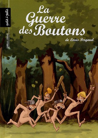 9782849490211: La Guerre des Boutons, Tome 1 (French Edition)