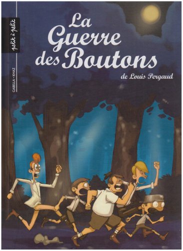 Beispielbild fr La Guerre des Boutons, Tome 2 : La forteresse zum Verkauf von Ammareal