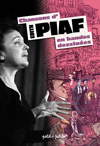 Beispielbild fr Chansons D'edith Piaf En Bandes Dessines zum Verkauf von RECYCLIVRE