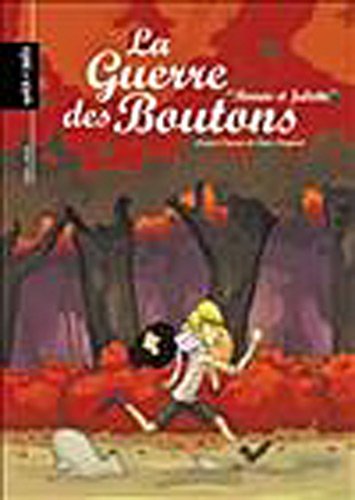 Stock image for La Guerre des Boutons, Tome 3 : Romo et Juliette for sale by Ammareal