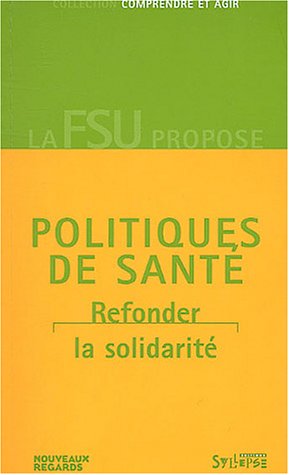Beispielbild fr Politiques de sant zum Verkauf von Librairie Th  la page