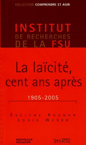 Beispielbild fr La lacit, un sicle aprs (1905-2005) zum Verkauf von medimops