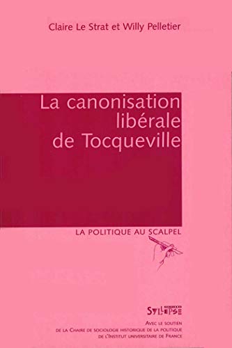 9782849500668: CANONISATION LIBERALE DE TOCQUEVILLE (0)