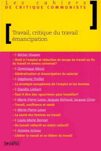 Beispielbild fr Travail, critique du travail, mancipation zum Verkauf von Revaluation Books