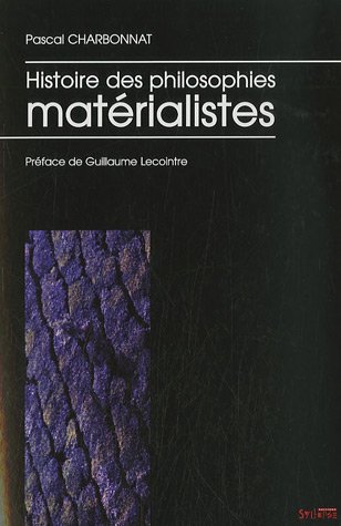 9782849501245: Histoire des philosophies matrialistes