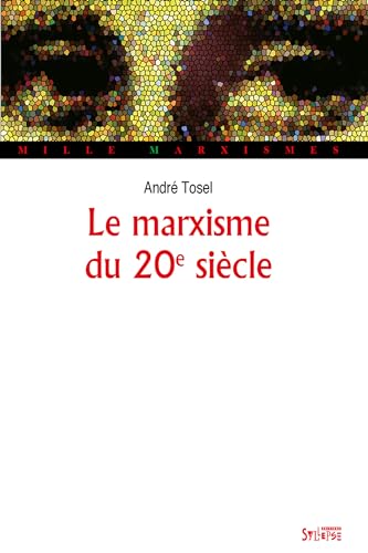 Stock image for Le marxisme du 20e sicle for sale by Revaluation Books