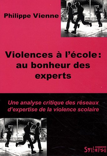 Stock image for violences a l ecole (UTOPIE CRITIQUE) for sale by GF Books, Inc.