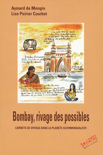 Beispielbild fr Bombay, rivage des possibles zum Verkauf von Chapitre.com : livres et presse ancienne