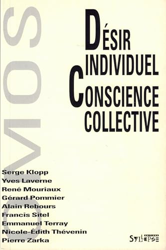 Stock image for Dsir individuel, conscience collective for sale by Revaluation Books