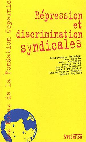 Beispielbild fr Rpression et discrimination syndicales zum Verkauf von medimops