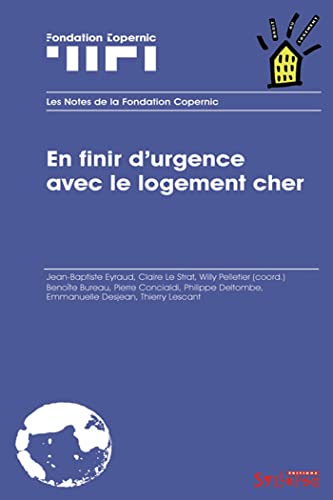 Beispielbild fr En finir d'urgence avec le logement cher zum Verkauf von Ammareal