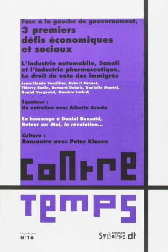 Beispielbild fr ContreTemps, N 16 : La gauche en France : Crises et dfis [Broch] zum Verkauf von BIBLIO-NET