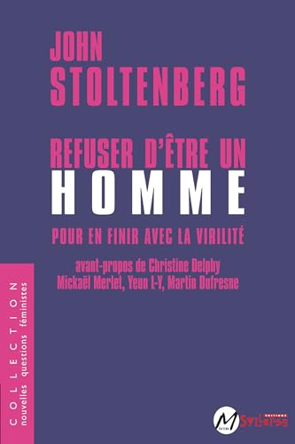 REFUSER D ETRE UN HOMME (9782849503812) by STOLTENBERG, JO