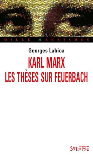 Imagen de archivo de karl marx les theses sur feuerbach a la venta por Buchpark