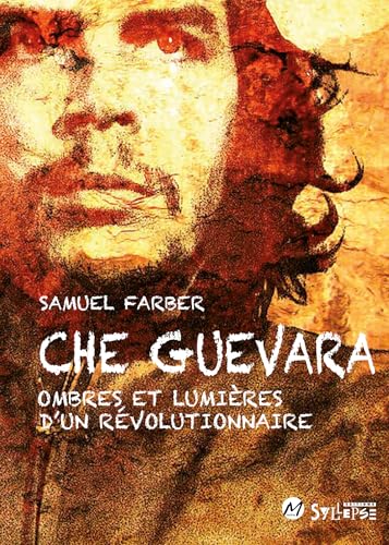 Beispielbild fr Che Guevara : Ombres et lumires d'un rvolutionnaire zum Verkauf von medimops