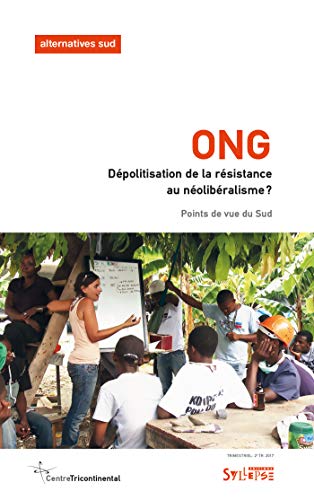 9782849505601: ONG : dpolitisation de la rsistance au nolibralisme ?